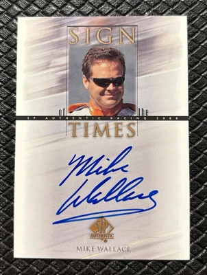 MIKE WALLACE 2000 UD SP Authentic Sign Of The Times Auto SSP Rare NASCAR Legend - Image 1 of 2