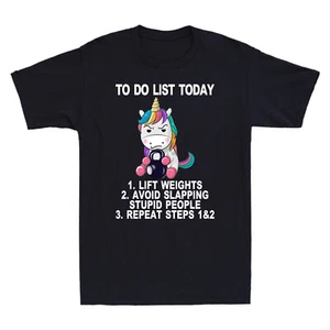 To Do List Today Lift Weights Avoid Slapping Stupid People Repeat Men's T-Shirt - Picture 1 of 8
