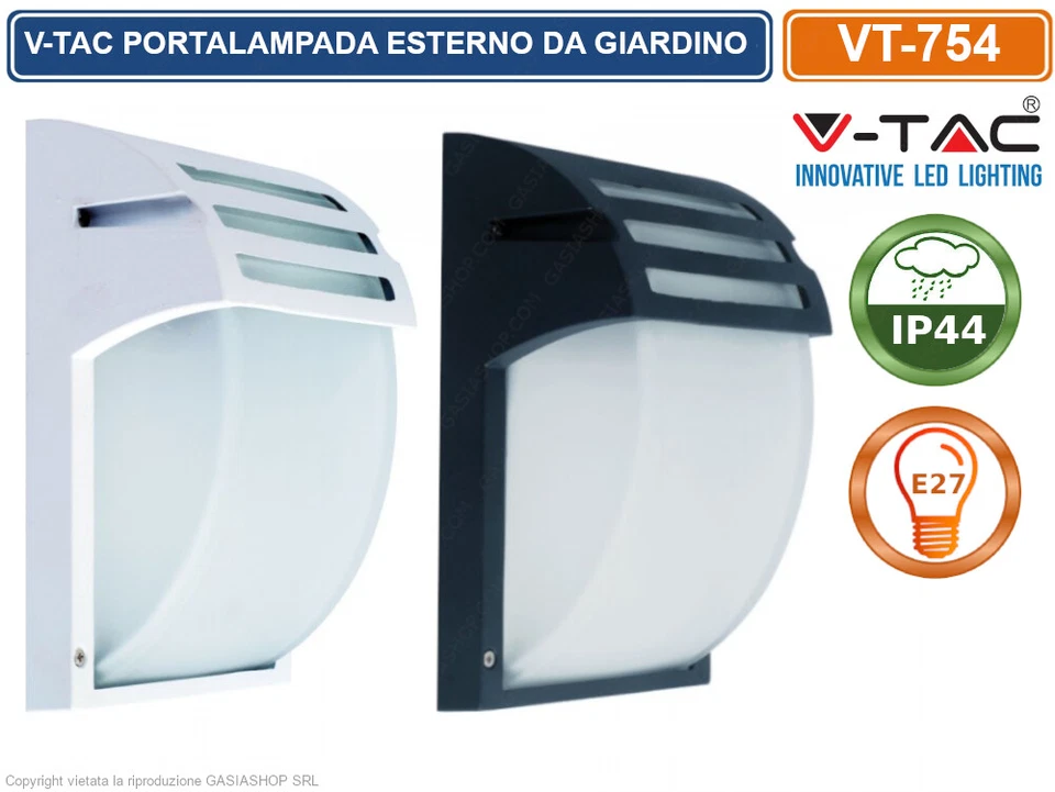 V-TAC VT-754 PORTALAMPADA DA GIARDINO WALL LIGHT DA MURO PER LAMPADINE E27 IP44