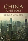 China: Eine Geschichte von Harold M. Tanner (englisch) Taschenbuch Buch