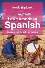 Lonely Planet Fast Talk Latin American Spanish by Lonely Planet Paperback Book