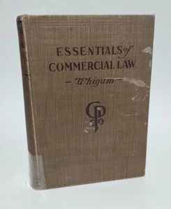 The Essentials of Commercial Law Wallace Hugh Whigam 1st Edition 1913 Hardcover - Imagen 1 de 14