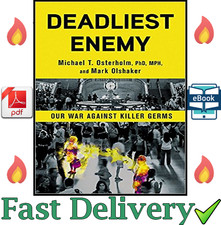 Deadliest Enemy: Our War Against Killer Germs [E-ß00K , PÐF , EPUβ , Кindle] ✅