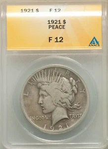 1921 PEACE DOLLAR GRADED F-12 by ANACS **NICE** - Picture 1 of 2