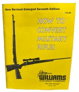 How To Convert Military Rifles Williams Gun Sight Co. Catalog - Picture 1 of 8