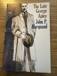 Der verstorbene George Apley von John P. Marquand (Softcover-Buch) 1963 - Bild 1 von 6