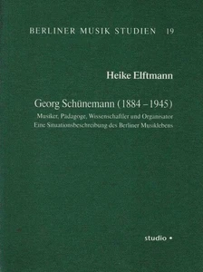 Georg Schünemann (1884 - 1945). Musiker, Pädagoge, Wissenschaftler und Organisat - Picture 1 of 1