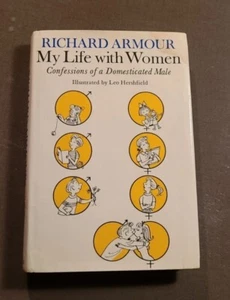 MY LIFE WITH WOMEN by Richard Armour (1968, Hardcover w/DJ) VTG RARE - Picture 1 of 11