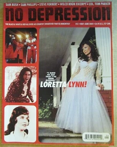 No Depression May/Jun 2004- Loretta Lynn, Sam Bush, Sam Phillips Col Tom Parker - Picture 1 of 1