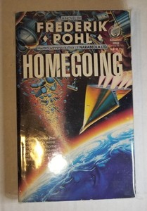 Homegoing - Frederik Pohl - USED - VERY GOOD - SCI-FI SCIENCE 