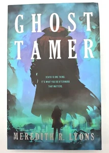 Meredith Lyons Ghost Tamer Hardcover Digitally Signed Fairyloot Exclusive - Picture 1 of 8