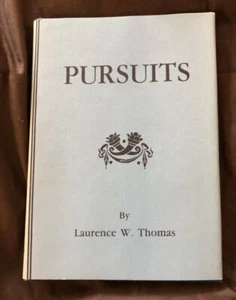 Pursuits by Laurence W. Thomas Poems 1986 Hardcover - Picture 1 of 3