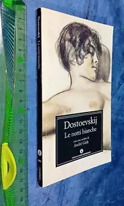 LIBRO: Dostoevskij- Le notti bianche 'Mondadori Oscar classici -2004 - Foto 1 di 3