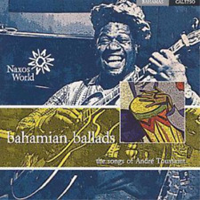 Andre Toussaint Songs of Andre Toussaint - Bahamian Ballads (CD) (UK IMPORT)