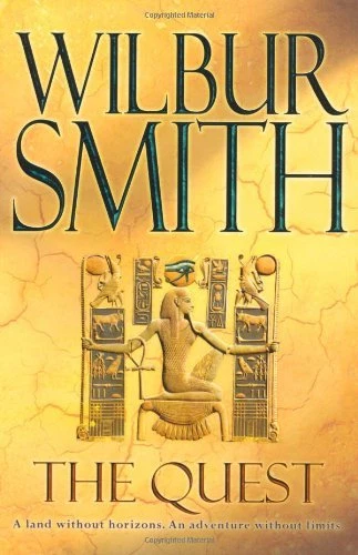 The Quest (Egyptian Novels) By Wilbur Smith Foto 1 de 1