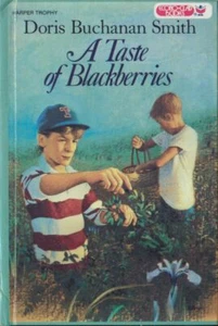 A Taste of Blackberries by Doris Buchanan Smith : Rebound/Hardcover : VERY GOOD+ - Bild 1 von 2