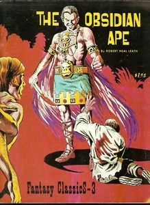 Fantasy Classics # 3 The Obsidian Ape by Robert N. Leath Gerry Mooney Cover B - Imagen 1 de 2