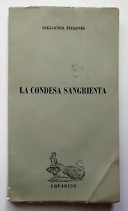Pizarnik, Alejandra - La Condesa Sangrienta - (1971) Primera Edicion - Imagen 1 de 2