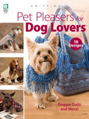 Pet Pleasers for Dog Lovers Knitting Patterns Sweaters Bag Clothing HOWB NEW - Image 1 of 4