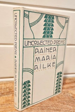 Uncollected Poems by Rainer Maria  Rilke - Bilingual Edition, 1st Edition/ HC