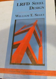*LRFD Steel Design by William T. Segui; 1994 Hardcover - Foto 1 di 2