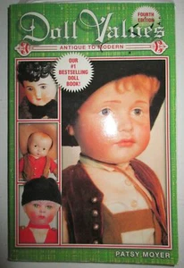 Doll Values Antique to Modern Book by Patsy Moyer - Bild 1 von 2
