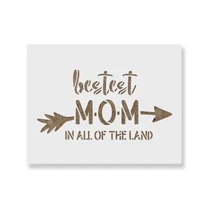 Bestest Mom Stencil - Durable & Reusable Mylar Stencils - Picture 1 of 5