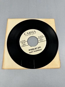 HAPPY WAINWRIGHT: nothing but love / old love story CARMA 7" Single 45 RPM - Picture 1 of 3