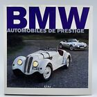 Livre Automobile BMW Automobiles de prestige Martin Buckley Edition ETAI