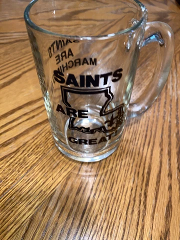 Vintage New Orleans Saints Glass Mug Saints are marching saints are great Cover