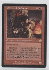 2002 Magic: The Gathering - Torment Possessed Barbarian #111 0a1
