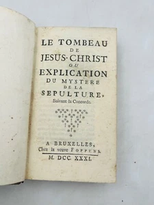 Le Tombeau de Jésus-Christ ou Explication du Mystère de la Sépulture / 1731 - Bild 1 von 8