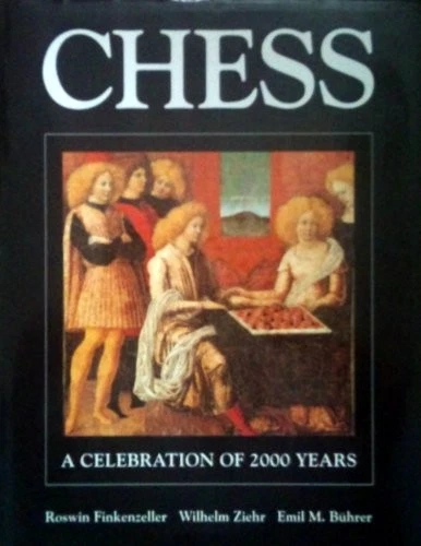 Chess: A Celebration of 2000 Years By Roswin Finkenzeller, Wilhe - Image 1 of 1