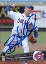 2007 Omaha Royals BEN HENDRICKSON Signed Card autograph AUTO BREWERS
