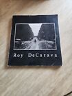 Roy DeCarava: Photographs, 1981 PB Friends of Photography Member's Edition