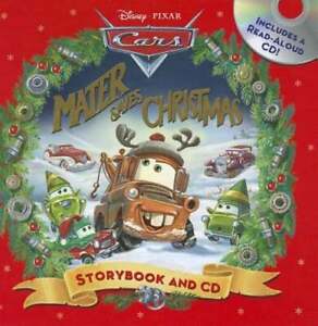 Disney*pixar Cars Mater Saves Christmas Storybook & CD by Disney Books: Used