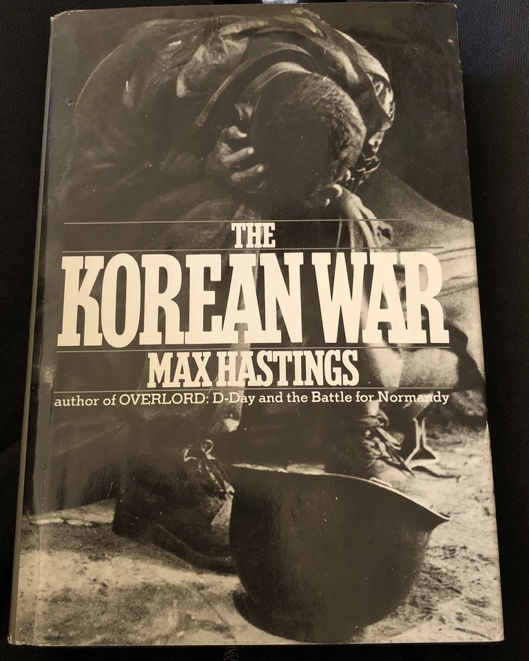 The Korean War by Max Hastings - Very Clean w/ Dust Jacket Intact, No Inscript. - Image 1 of 4