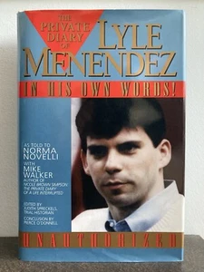 THE PRIVATE DIARY OF LYLE MENEDEZ IN HIS OWN WORDS NORMA NOVELLI HARDCOVER 1995 - Picture 1 of 24
