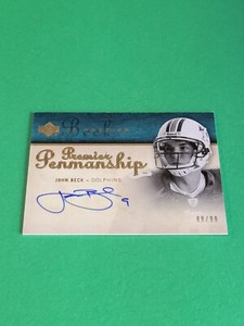 JOHN BECK -  2007 UPPER DECK UD PREMIER PENMANSHIP AUTOGRAPH AUTO CARD /99
