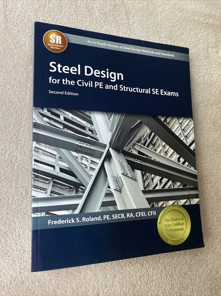 Steel Design for the Civil PE and Structural SE Exams by Frederick S. Roland... - Image 1 of 4