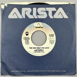 Air Supply The One That You Love 45 RPM Vinyl Record 1981 Arista AS 0604 - Picture 1 of 4