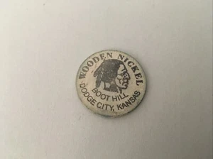 Wooden Nickel Token- Souvenir of Boot Hill Front Street- Dodge City, Kansas - Picture 1 of 4