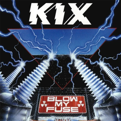 KIX ~ Blow My Fuse (1988) CD 2019 Music On CD Europe •• NEW •• - Image 1 of 3