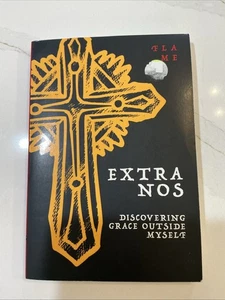 Extra Nos: Discovering Grace Outside Myself - Picture 1 of 12