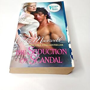 The Seduction of Scandal By Cathy Maxwell Scandals and Seductions Series #5