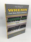 The Story of Wrenn: From Binns Road to Basildon Maurice, Gunter H