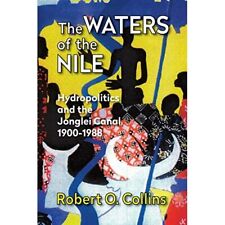Das Wasser des Nil: hydropolitics und der jonglei C-Taschenbuch NEU Collins,