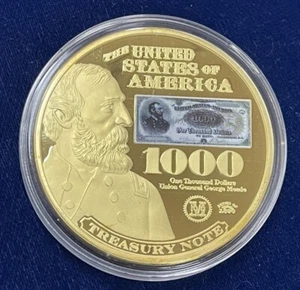 1890-1891 TREASURY NOTE  $1000 / GENERAL GEORGE MEADE 24k plated - Picture 1 of 8