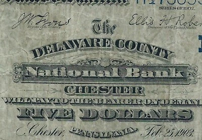 1902 $5 Delaware County National Bank Chester Pennsylvania PCGS 12 Charter #355 - Image 1 of 4