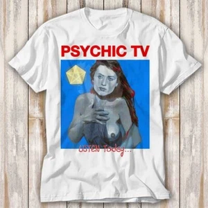 Camiseta Top Unisex Psychic Tv Listen Today 4050 - Imagen 1 de 3
